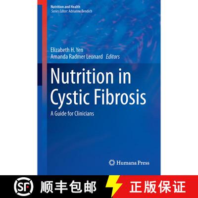 【3-4周达】Nutrition in Cystic Fibrosis: A Guide for Clinicians (1st ed. 2015) (1st ed. 2015) (1st ed... [9783319163864]