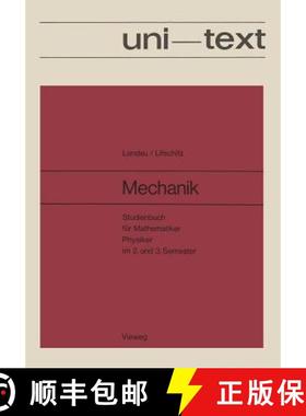 【3-4周达】Mechanik : Studienbuch für Mathematiker, Physiker im 2. und 3. Semester Band I des Lehrbu... [9783528030056]