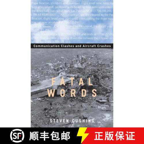 预订 Fatal Words – Communication Clashes and Aircraft Crashes [9780226132013]