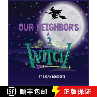 【3-4周达】OUR NEIGHBOR'S A WITCH [9781637927649]
