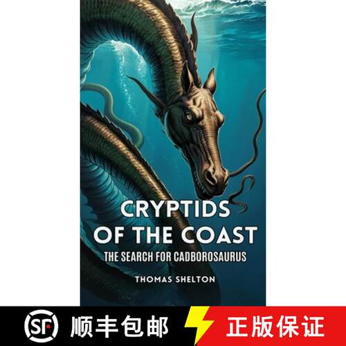 【3-4周达】Cryptids of the Coast: The Search for Cadborosaurus [9798330586608]