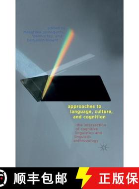 【3-4周达】Approaches to Language, Culture, and Cognition : The Intersection of Cognitive Linguistics... [9781349445882]