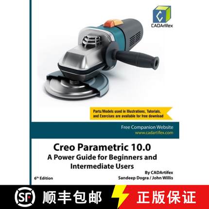 预订 Creo Parametric 10.0: A Power Guide for Beginners and Intermediate Users [9789394074873]