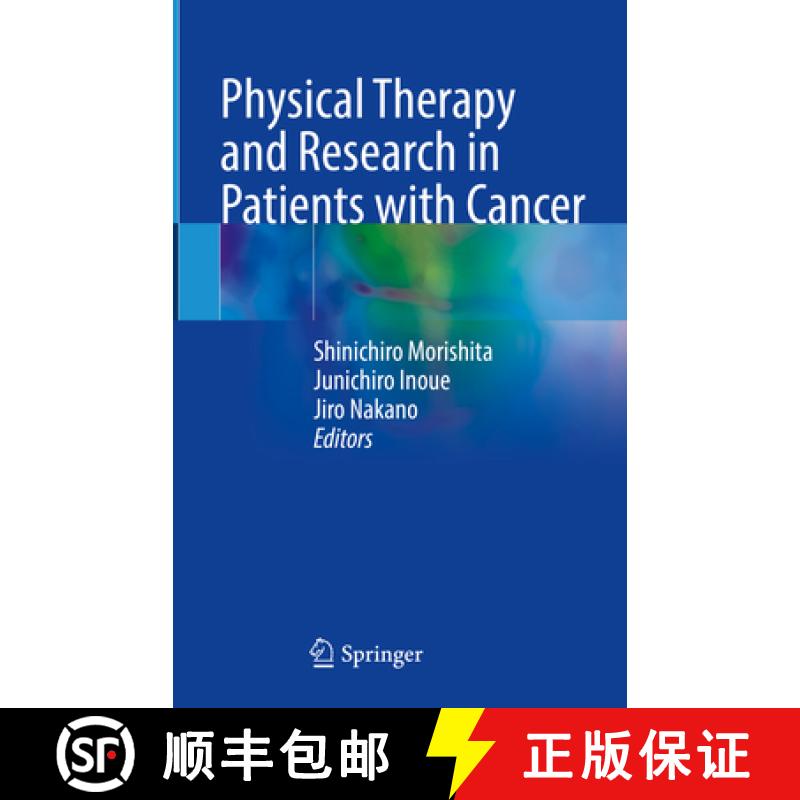 【3-4周达】Physical Therapy and Research in Patients with Cancer [9789811967092]