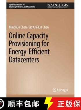 【3-4周达】Online Capacity Provisioning for Energy-Efficient Datacenters [9783031115516]