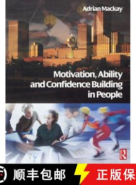 【3-4周达】Motivation, Ability and Confidence Building in People: Applying the MAC Principles to Peop... [9780750665001]