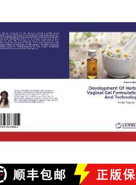 预订 Development Of Herbal Vaginal Gel Formulation And Technology [9783330335455]