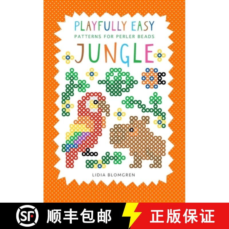 【2-3周达】Playfully Easy Patterns for Perler Beads - JUNGLE [9789153140108]