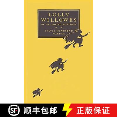 【3-4周达】Lolly Willowes: or the Loving Huntsman [9781950330898]