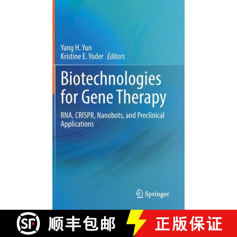 【3-4周达】Biotechnologies for Gene Therapy : RNA, CRISPR, Nanobots, and Preclinical Applications [9783030933326]