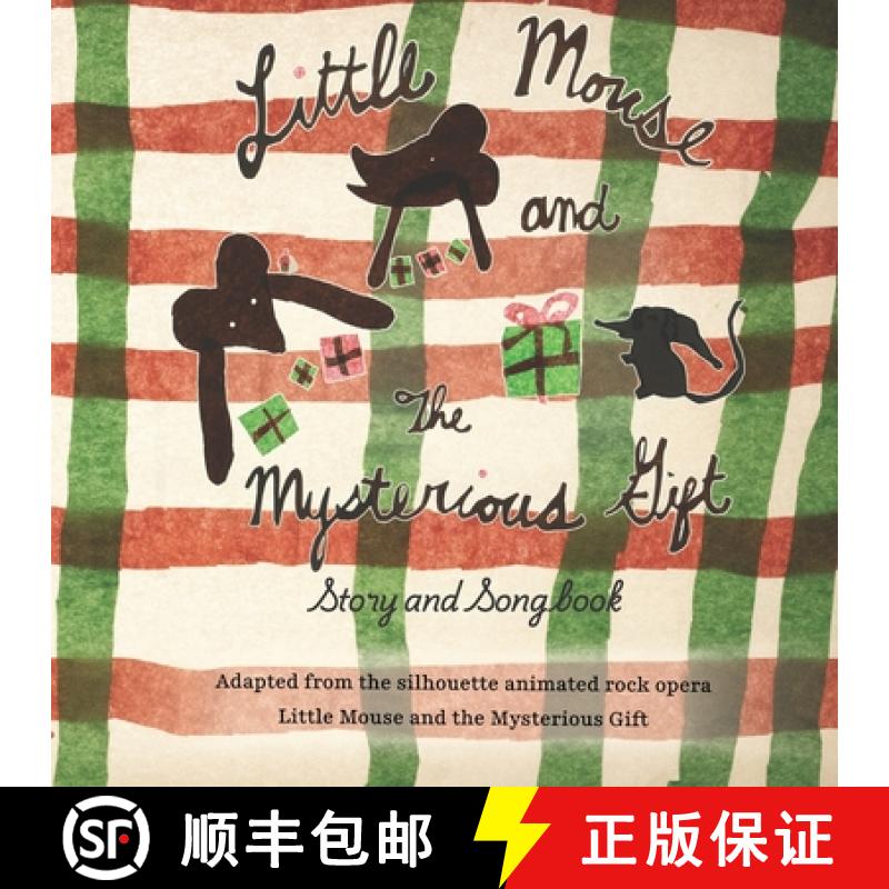 【2-3周达】Little Mouse and the Mysterious Gift: Story and Songbook Adapted from the Silhouette Anima... [9798991267502]
