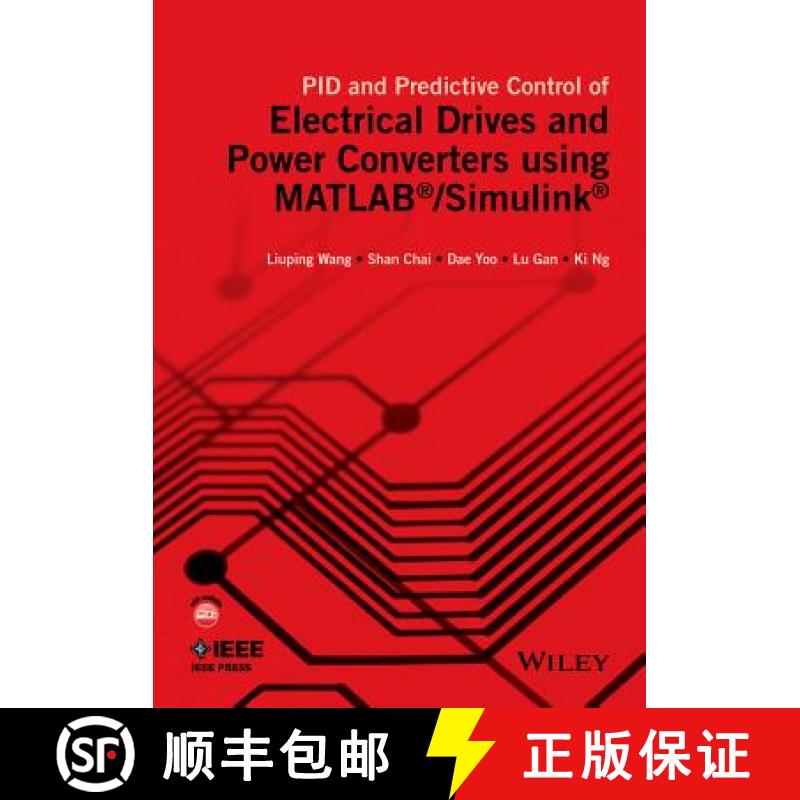 【3-4周达】Pid And Predictive Control Of Electric Drives And Power Converters Using Matlab(R)/Simulin... [9781118339442]