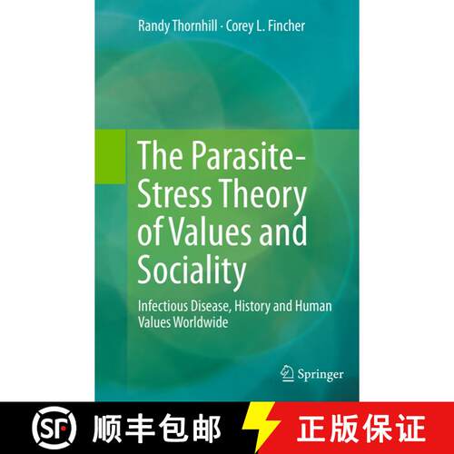 【3-4周达】The Parasite-Stress Theory of Values and Sociality : Infectious Disease, History and Human... [9783319356594]