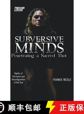 【3-4周达】Subversive Minds : Penetrating a Sacred THOT [9798886405873]