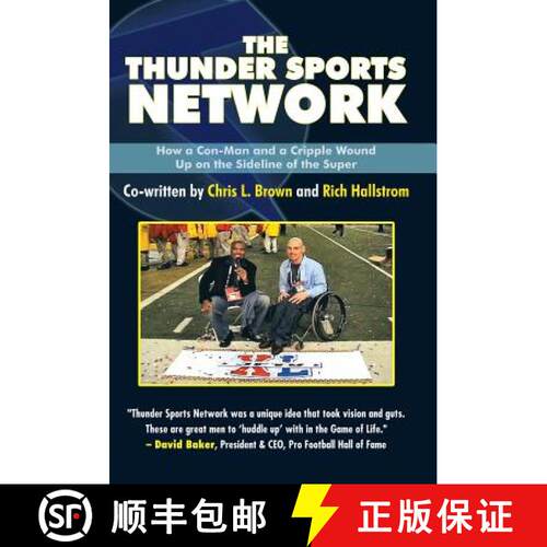 【3-4周达】精装 The Thunder Sports Network: How a Con-Man and a Cripple Wound up on the Sideline of t... [9781973618317]