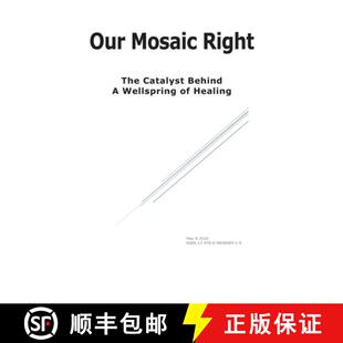 Our 9780984808915 Healing Behind 4周达 Right Mosaic The Wellspring Catalyst
