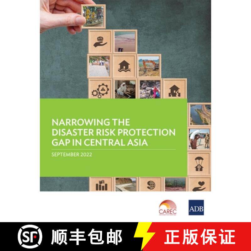 【3-4周达】Narrowing the Disaster Risk Protection Gap in Central Asia [9789292696795]