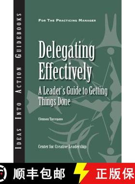 【3-4周达】Delegating Effectively: A Leader's Guide to Getting Things Done [9781604911541]