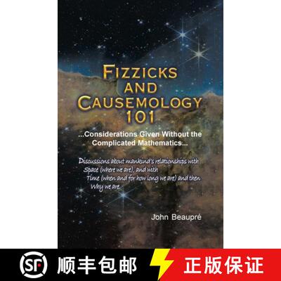 【3-4周达】Fizzicks and Causemology 101: ...Considerations Given Without the Complicated Mathematics... [9781662464164]