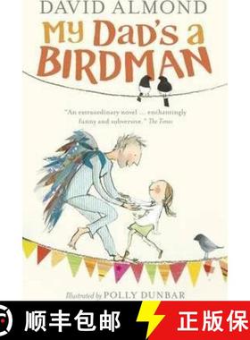 【3-4周达】My Dad's a Birdman [9781406354409]
