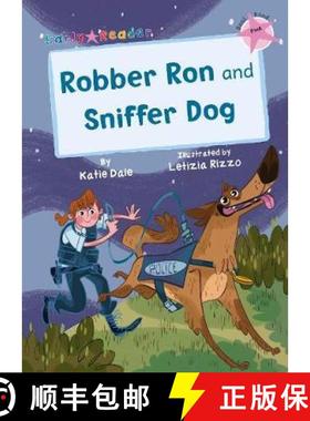 【3-4周达】Sniffer Dog and Robber Ron: (Pink Early Reader) [9781848866232]