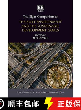 【3-4周达】The Elgar Companion to the Built Environment and the Sustainable Development Goals [9781035300020]