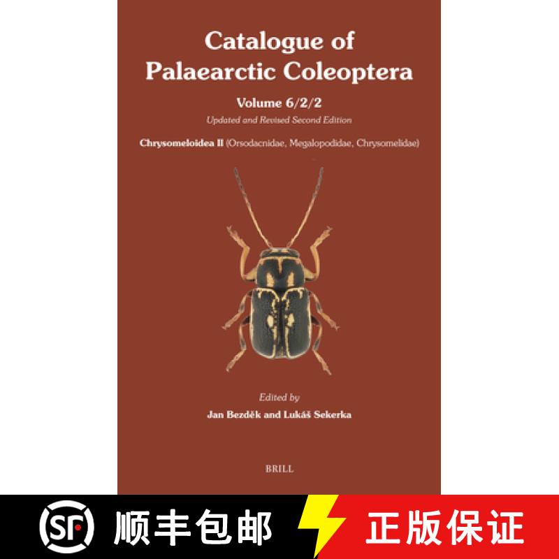 预订 Chrysomeloidea II (Orsodacnidae, Megalopodidae, Chrysomelidae) - Part 2: Updated and Revised Sec... [9789004707276]