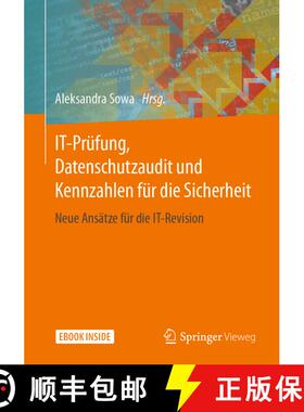 【3-4周达】IT-Prüfung, Datenschutzaudit und Kennzahlen für die Sicherheit: Neue Ansätze für die I... [9783658305161]