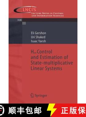 【3-4周达】H-Infinity Control and Estimation of State-Multiplicative Linear Systems [9781852339975]