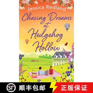 【3-4周达】Chasing Dreams at Hedgehog Hollow: The BRAND NEW heartwarming, page-turning novel from bes... [9781801624343]