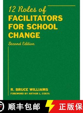 【3-4周达】Twelve Roles of Facilitators for School Change (Second Edition) [9781412961127]