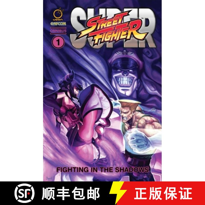 【3-4周达】Super Street Fighter Omnibus: Fighting in the Shadows: Fighting in the Shadows [9781772940466]