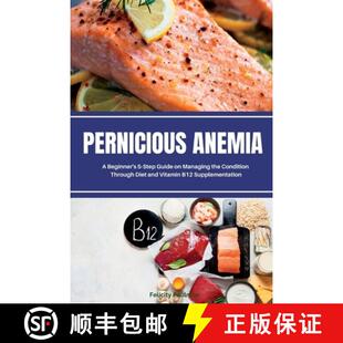 Condition Guide Step Through Vi... Diet and 9781088256084 Beginner 3周达 the Pernicious Anemia Managing