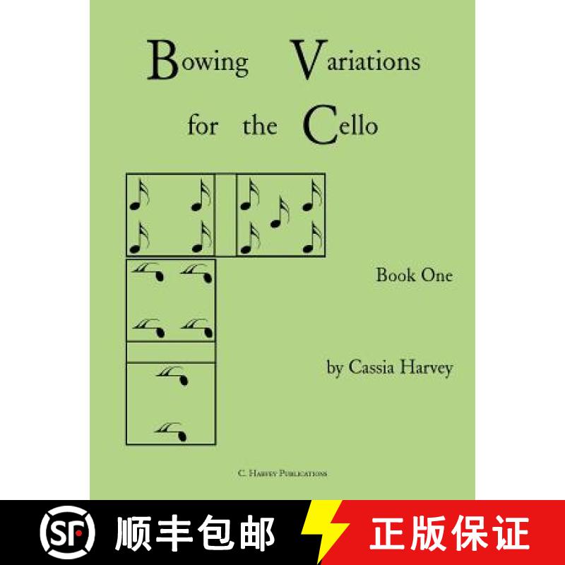 【3-4周达】Bowing Variations for the Cello, Book One [9781635230710]
