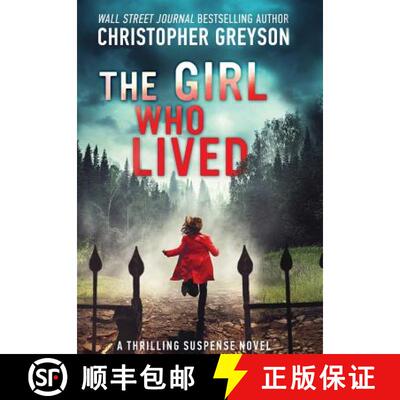 【3-4周达】The Girl Who Lived: A Thrilling Suspense Novel [9781683993063]
