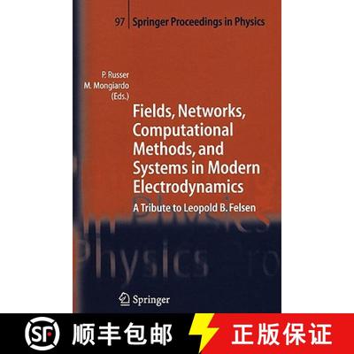 【3-4周达】Fields, Networks, Computational Methods, and Systems in Modern Electrodynamics : A Tribute... [9783642062964]