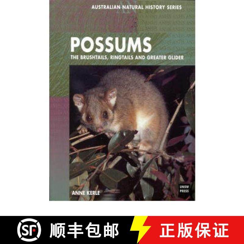 预订 Possums of Australia: The Brushtails, Ringtails and Greater Glider [9780868404196]