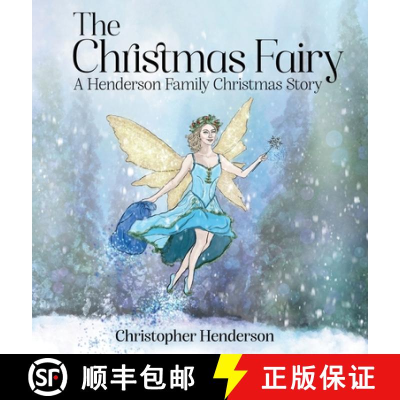 【3-4周达】The Christmas Fairy: A Henderson Family Christmas Story [9781917553223]