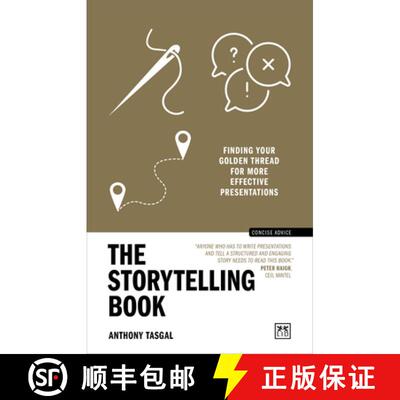 【3-4周达】The Storytelling Book: Finding Your Golden Thread for More Effective Presentations [9781911687979]