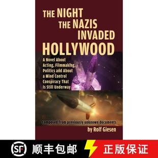 Nazis Acting Invaded the The Filmmaking about Hollywood Politi... Night Novel 4周达 9781629338835 hardback