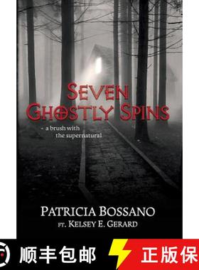 【3-4周达】Seven Ghostly Spins: A Brush with the Supernatural [9781732509306]