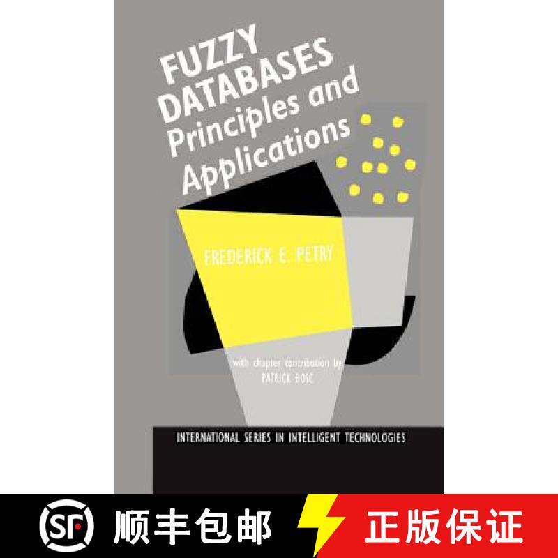 【3-4周达】Fuzzy Databases : Principles and Applications [9781461285663]