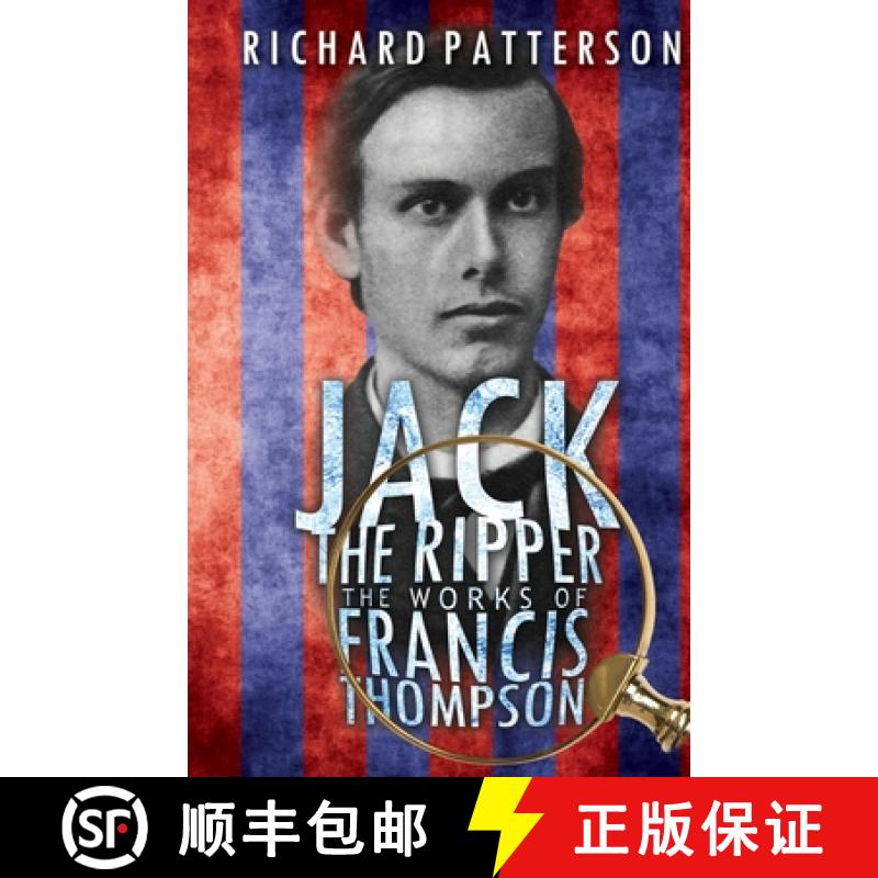 【2-3周达】Jack the Ripper, The Works of Francis Thompson [9781786934499]