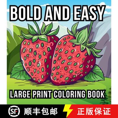 【3-4周达】Bold and Easy Large Print Coloring Book: 51 Relaxing Designs for Teens, Seniors, and Begin... [9781961784208]