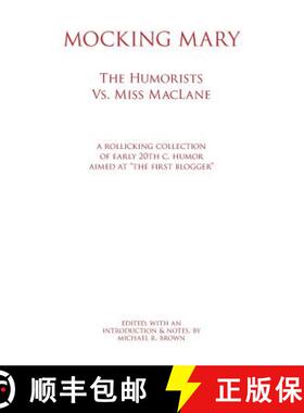 预订 Mocking Mary: The Humorists Vs. Miss MacLane [9781883304065]