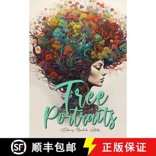 预订 Tree Portraits Coloring Book for Adults : Fantasy Faces Coloring Book Grayscale |Fantasy Portrai... [9783758447839]