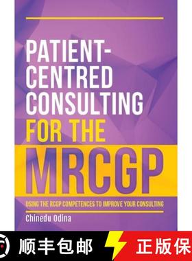 【3-4周达】Patient-Centred Consulting for the MRCGP : Using the RCGP competences to improve your cons... [9781911510062]
