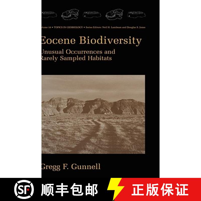 【3-4周达】Eocene Biodiversity: Unusual Occurrences and Rarely Sampled Habitats [9780306465284]