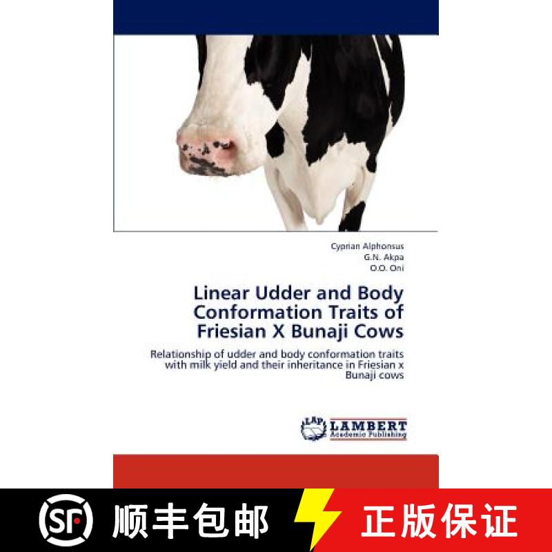预订 Linear Udder and Body Conformation Traits of Friesian X Bunaji Cows [9783659153747]