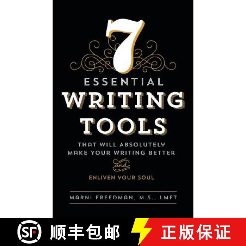 【2-3周达】7 Essential Writing Tools: That Will Absolutely Make Your Writing Better (And Enliven Your... [9781480823082]